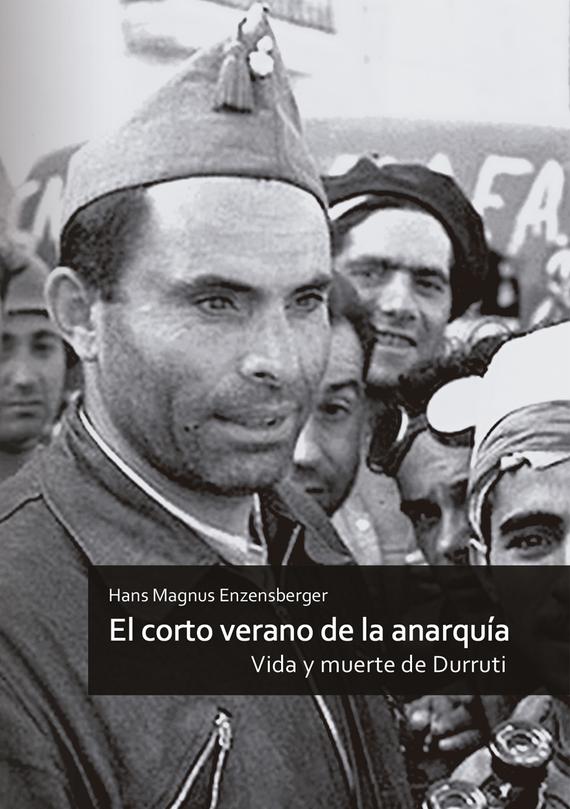 Fotografía en blanco y negro de José Buenaventura Durruti rodeado de gente